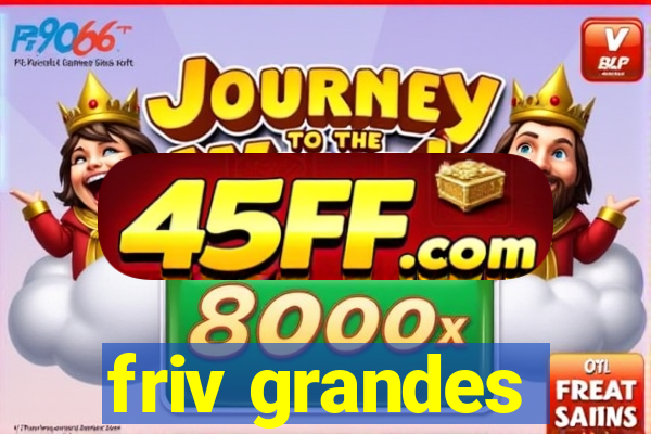 friv grandes